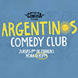 ARGENTINOS COMEDY CLUB - Jueves 4 y 11 de Abril 8:30PM