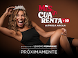 PROXIMAMENTE Paula Arcila en Miss Cuarenta +10 - Jueves 27 de Febrero 8:00 PM